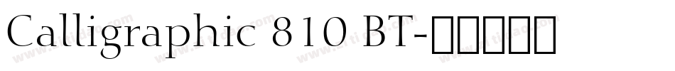 Calligraphic 810 BT字体转换